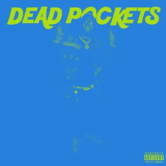 Dead Pockets by LeTrell