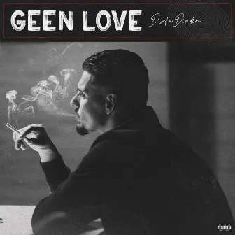 Geen Love by D.SEL