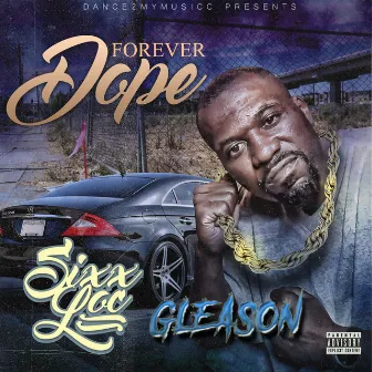 Forever Dope by Unknown Artist