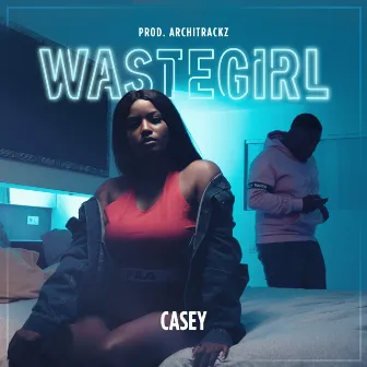 Wastegirl by Casey