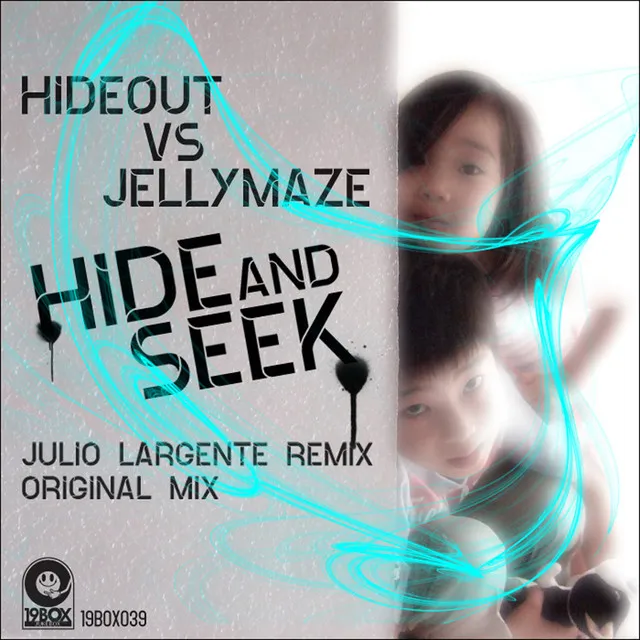 Hide And Seek - Julio Largente Remix