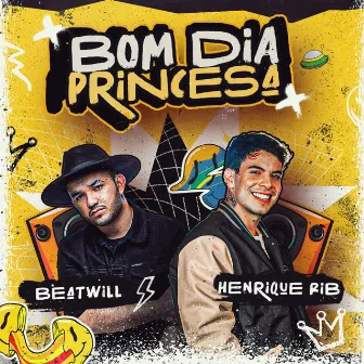 Bom Dia Princesa (Dono da Porsche) [Live] by BeatWill