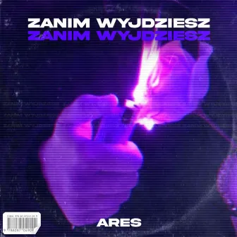 Zanim wyjdziesz by ArEs