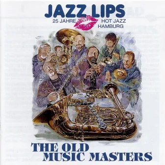 The Old Music Masters by Jazz Lips