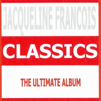 Jacqueline Francois : The Ultimate Album by Jacqueline François