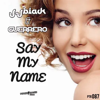 Say My Name by Guerrero