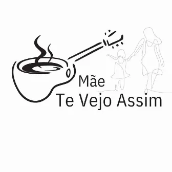 Mãe, Te Vejo Assim by Analise Severo