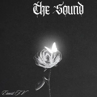 The Sound by Ernest IV