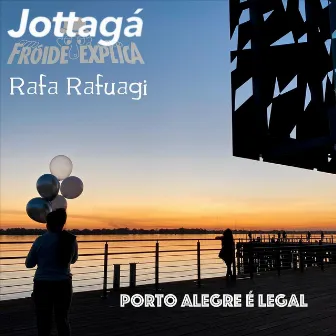 Porto Alegre É Legal by Jottagá