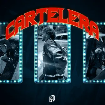 Cartelera by KC La Cara