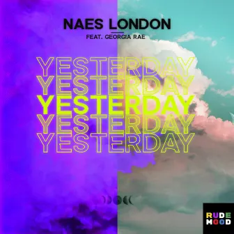 Yesterday by Naes London