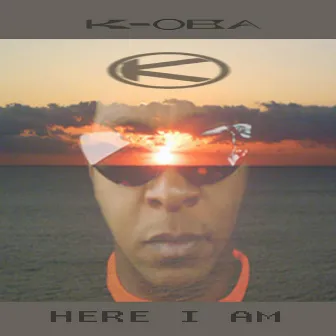 Here I am by K-Oba