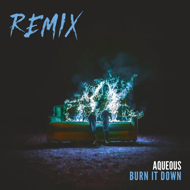 Burn It Down - Éclat Remix