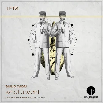 What U Want by Giulio Cadri