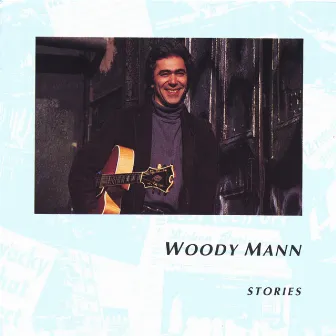 Stories by Woody Mann