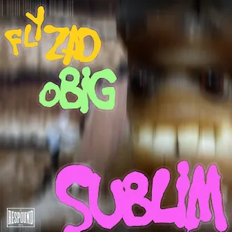 Sublim by Obig