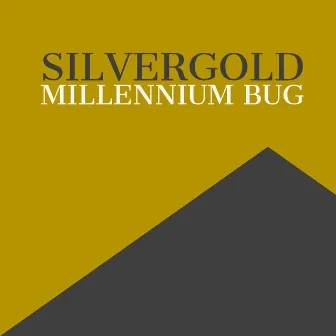 Millennium Bug by Silvergold