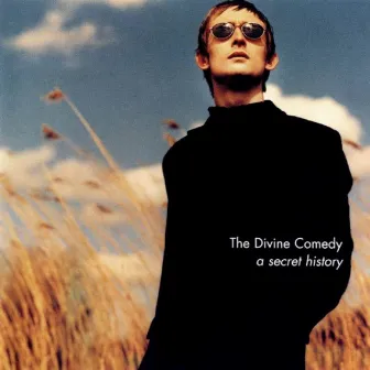 A Secret History… the Best of the Divine Comedy by The Divine Comedy