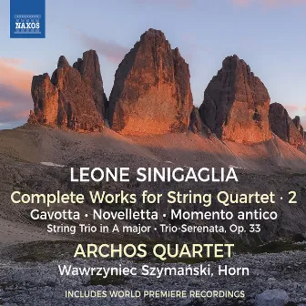 Sinigaglia: Complete Works for String Quartet, Vol. 2 by Leone Sinigaglia