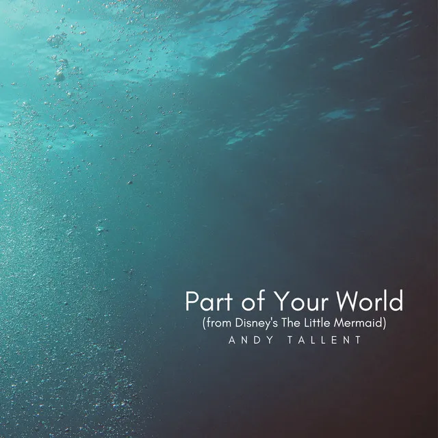 Part of Your World (From 