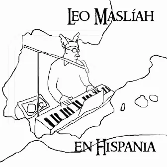 En Hispania by Leo Maslíah