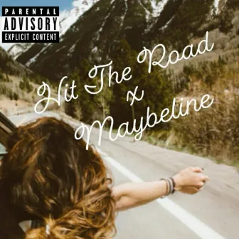 Hit the Road by Maybeline