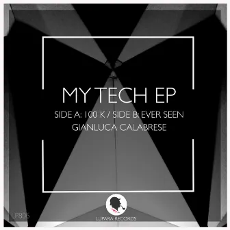 My Tech EP by Gianluca Calabrese