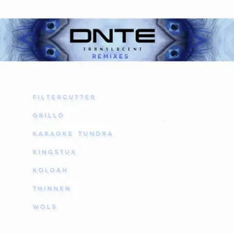 Translucent Remixes by Dnte