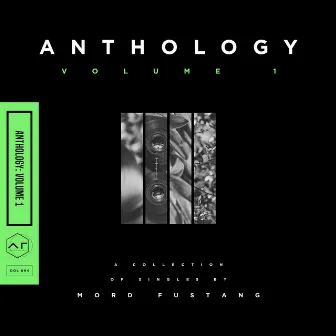 ANTHOLOGY: VOLUME 1 by Mord Fustang