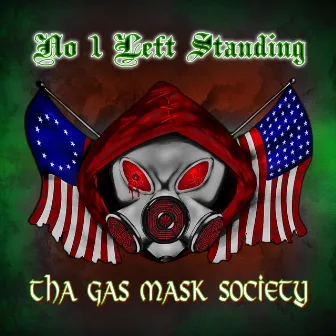 The Gas Mask Society by No 1 Left Standing