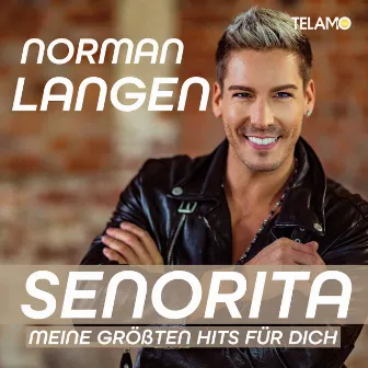 Senorita - meine größten Hits für dich by Norman Langen