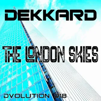 The London Skies by Dekkard