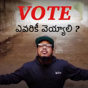 Vote Evariki Veyyali ? by Em CK