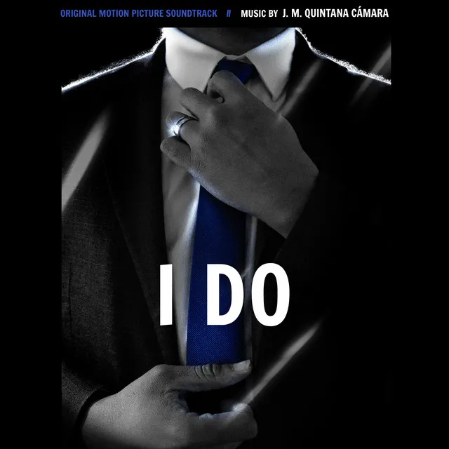 I Do (Original Motion Picture Soundtrack)