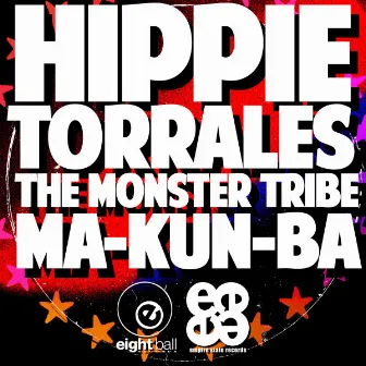 Ma-Kum-Ba (Remastered 2022) by The Monster Tribe