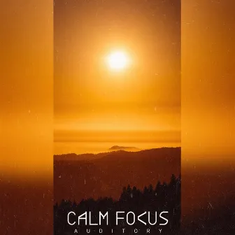 Calm Focus by 