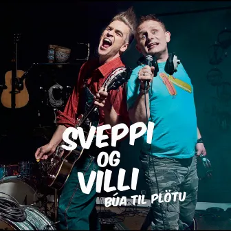 Sveppi og Villi búa til plötu by Sveppi