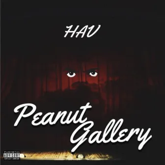 Peanut Gallery by HAV