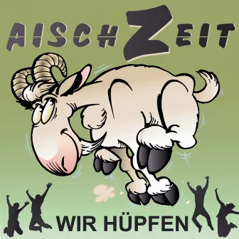 Wir hüpfen by Aischzeit