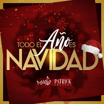 Todo el Año Es Navidad by Made