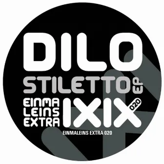 Stiletto EP by Dilo