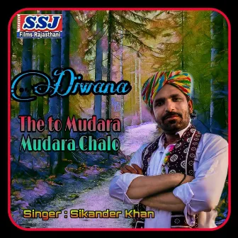 Diwana the to Mudara Mudara Chalo (Instrumental Version) by Sikander Khan