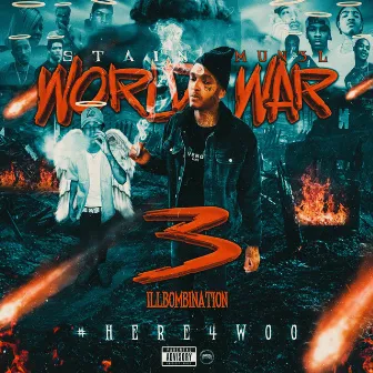 World war 3 by Stain mun 3l