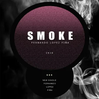 Smoke by Fernando Lopez Piña