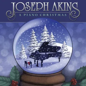 A Piano Christmas by Joseph Akins