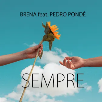 Sempre by Brena Gonçalves