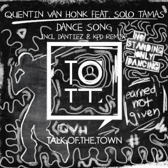 Dance Song by Quentin Van Honk