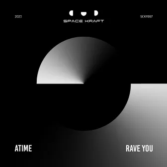 Rave You by ATIME