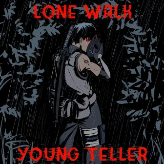 Lone Walk by Young Teller