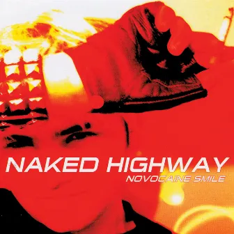 Novocaine Smile by Naked Highway